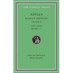 Roman History, Volume IV: Civil Wars, Books 1–2