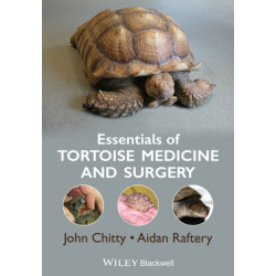 Essentials of Tortoise Medicine and Surgery