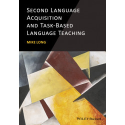 Second Language Acquisition and Task-Based Language Teaching