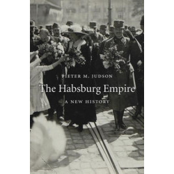 The Habsburg Empire: A New History