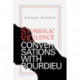 Symbolic Violence: Conversations with Bourdieu
