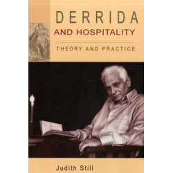 Derrida and Hospitality: Theory and Practice