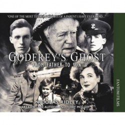Godfrey's Ghost: From Father to Son