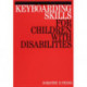 Keyboarding Skills for Children with Disabilities