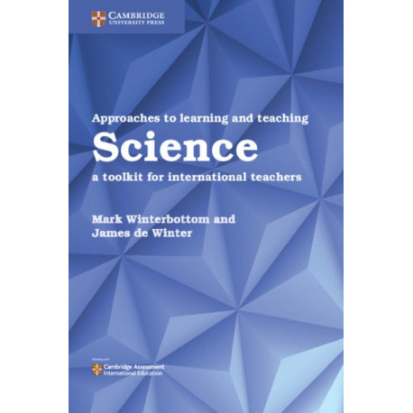 Approaches to Learning and Teaching Science: A Toolkit for International Teachers