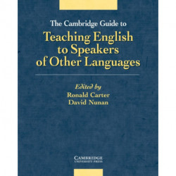 The Cambridge Guide to Teaching English to Speakers of Other Languages