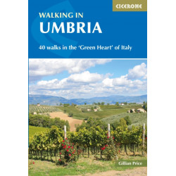 Walking in Umbria: 40 walks in the 'Green Heart' of Italy