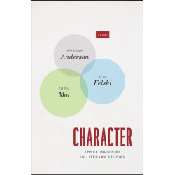 Character: Three Inquiries in Literary Studies