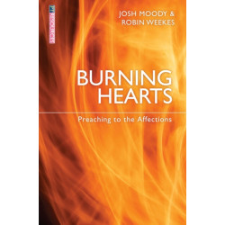 Burning Hearts: Preaching to the Affections
