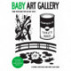 Baby Art Gallery: Turn Your Baby into an Art Critic