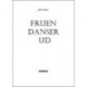 Fruen danser ud