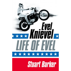 Life of Evel: Evel Knievel