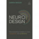 Neuro Design: Neuromarketing Insights to Boost Engagement and Profitability
