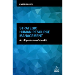 Strategic Human Resource Management: An HR Professional's Toolkit