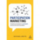 Participation Marketing: Unleashing Employees to Participate and Become Brand Storytellers