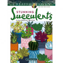 Creative Haven Stunning Succulents Coloring Book