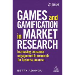 Games and Gamification in Market Research: Increasing Consumer Engagement in Research for Business Success