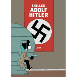 I Killed Adolf Hitler