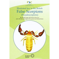 Illustrated Key to the British False Scorpions: (Pseudoscorpions)