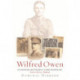 Wilfred Owen: The definitive biography of the best-loved war poet