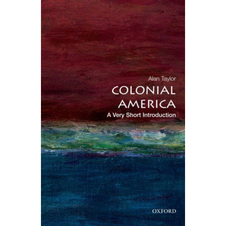Colonial America: A Very Short Introduction