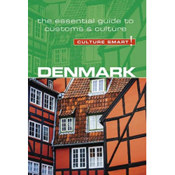 Denmark - Culture Smart!: The Essential Guide to Customs & Culture