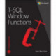 T-SQL Window Functions: For data analysis and beyond