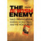 The Jewish Enemy: Nazi Propaganda during World War II and the Holocaust