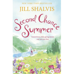 Second Chance Summer: A romantic, feel-good read, perfect for summer