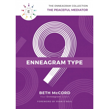 The Enneagram Type 9: The Peaceful Mediator