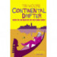 Continental Drifter: Taking the Low Road with the First Grand Tourist