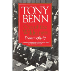 Out Of The Wilderness: Diaries 1963-67