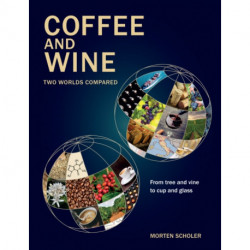 Coffee and Wine: Two Worlds Compared