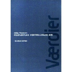 Filosofiske fortællinger om VÆRDIER: for voksne med børn