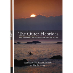 The Outer Hebrides: Sea Kayaking Around the Isles & St Kilda