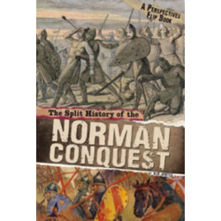The Split History of the Norman Conquest: A Perspectives Flip Book