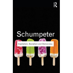 Capitalism, Socialism and Democracy