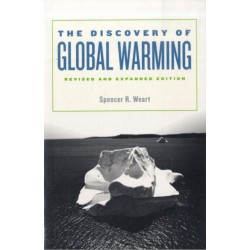 The Discovery of Global Warming: Revised and Expanded Edition