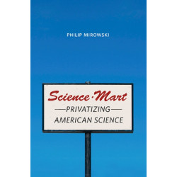 Science-Mart: Privatizing American Science