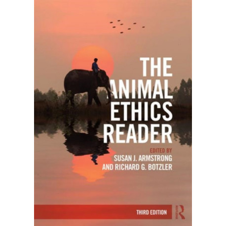 The Animal Ethics Reader