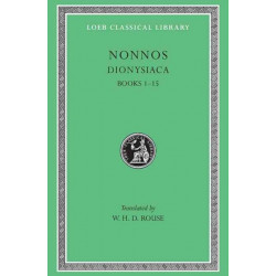 Dionysiaca, Volume I: Books 1–15