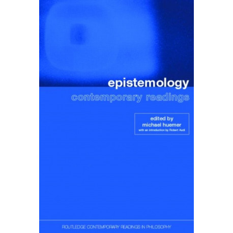 Epistemology: Contemporary Readings