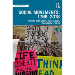 Social Movements, 1768 - 2018