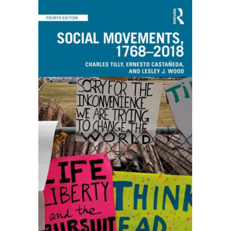 Social Movements, 1768 - 2018