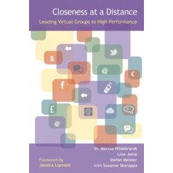 Closeness at a Distance - Leading Virtual Groups to High Performance: A Virtual Performance Improvement VPI (R) Product