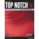 TOP NOTCH 1                3/E BK/WKBK SPLIT B      381928