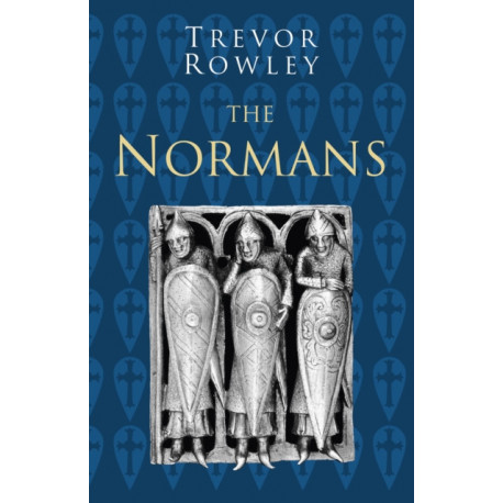 The Normans: Classic Histories Series