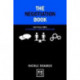 The Negotiation Book: Practical Steps to Becoming a Master Negotiator