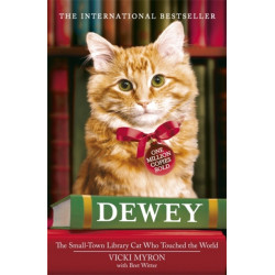 Dewey: The small-town library-cat who touched the world