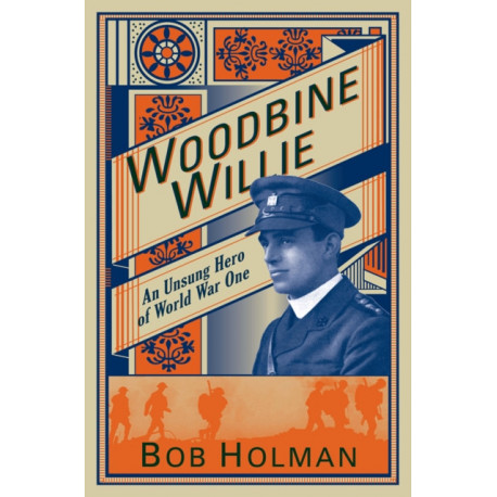 Woodbine Willie: An Unsung Hero of World War One